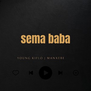 Sema baba (feat. Manxebe)