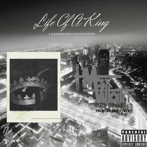 Life of a King (Explicit)