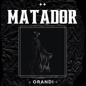 Matador (Explicit)