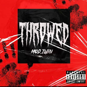 Throwed (Explicit)