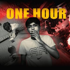 ONE HOUR (Explicit)