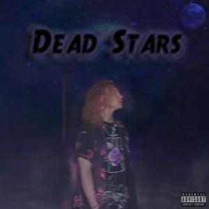 Dead Stars (Explicit)