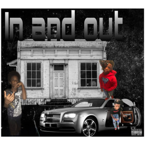 In and Out (Explicit)