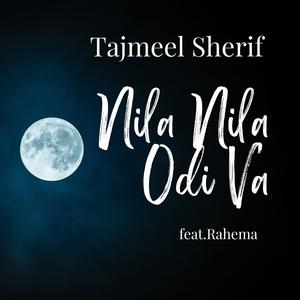 Nila Nila Odi Va (feat. Rahema)