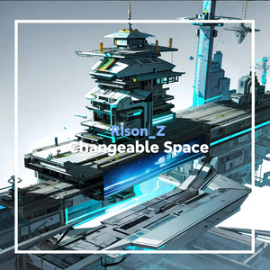 Changeable Space