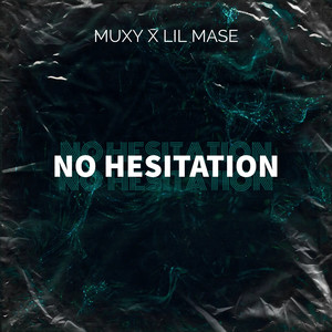 No Hesitation