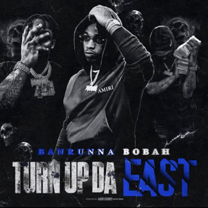 Turn Up Da East ( All For Me) [Explicit]