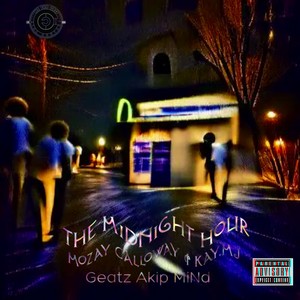 THE MIDNIGHT HOUR (Explicit)