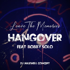 Hangover (DJ Maxwell Concept)