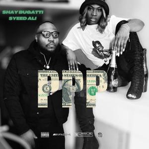 PPP (feat. Syeed Ali) [Explicit]