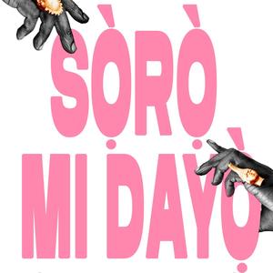 Soro Mi Dayo (feat. Gospelondebeatz & TinyBraz)