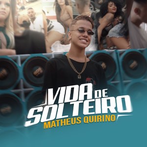 Vida de Solteiro (Explicit)