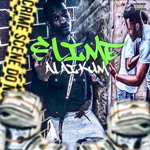 Slime Alaikum (Explicit)