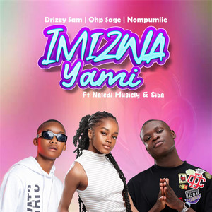 Imizwa Yami (feat. Naledi Musicly & Siba)