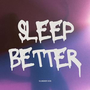 Sleep Better