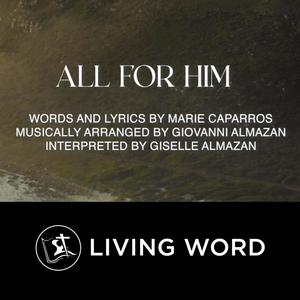 All For Him (feat. Giselle Almazan)