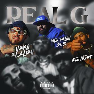 Real G (feat. Mr Light & Mr. Pelon (503)) [Explicit]