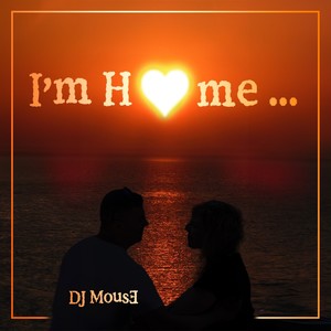 I'm Home (Radio Edit)