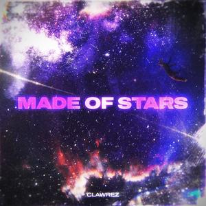 MADE OF STARS