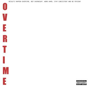 OverTime (Explicit)