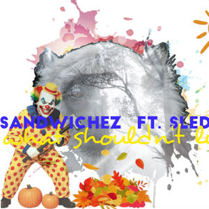 What Shouldn't Live (feat. Sledge) (Explicit)