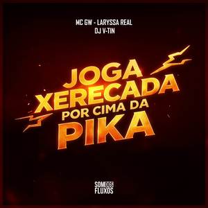 Joga Xerecada por cima da Pika
