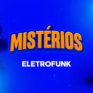 Misterios Eletrofunk (feat. Djay L Beats)