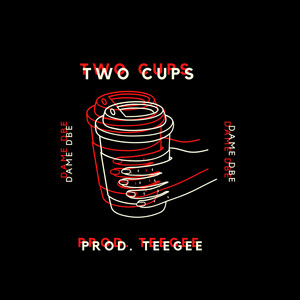 Two Cups (Explicit)