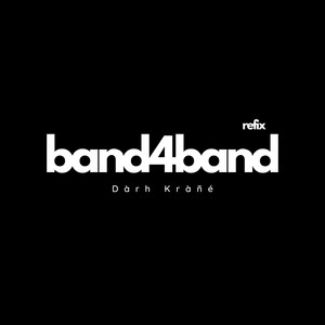 band4band (Refix) [Explicit]