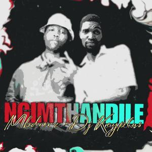 Ngimthandile (feat. Dj Keyplus)