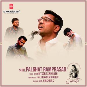 Haridhasulu Vedalu (Adi) [Yamuna Kalyani] (feat. Palghat Dr. R. Ramprasad) (Live)