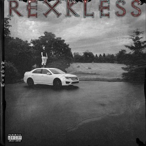 Rexkless (Explicit)