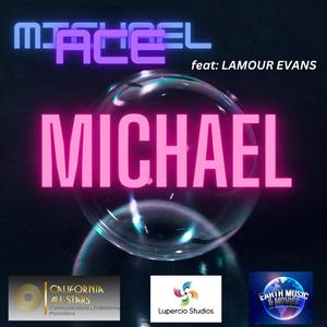 MICHAEL (feat. Lamour Evans)