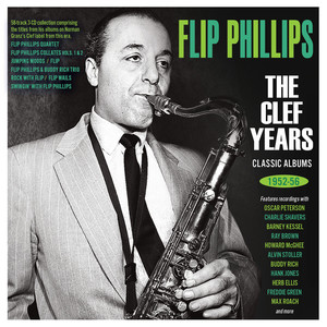 The Clef Years: Classic Albums 1952-56