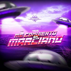 Me Convierto En Marciano