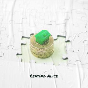 Renting Alice