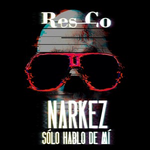 Sólo Hablo de Mí (Explicit)