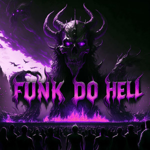 FUNK DO HELL (Phonk Remix|Explicit)