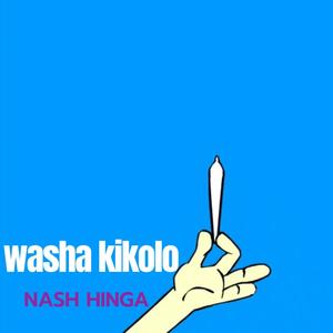 Washa Kikolo (Explicit)