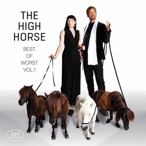 The High Horse: Best of The Worst, Vol. 1