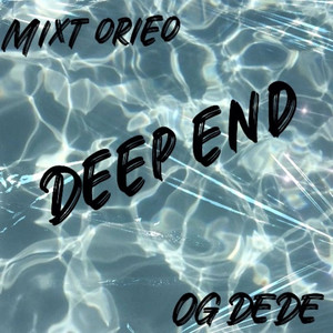 Deep End (Explicit)