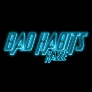 BAD HABITS (Explicit)