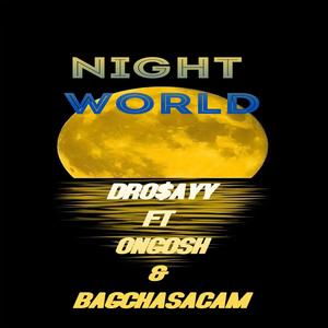 NIGHT WORLD (Explicit)