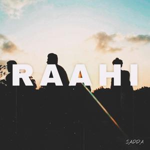 RAAHI (Explicit)