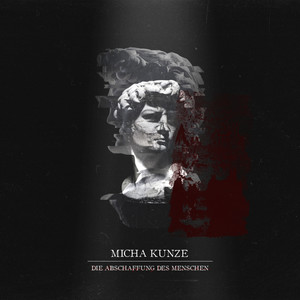 Die Abschaffung des Menschen (Live|Explicit)