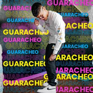 GUARACHEO (Explicit)