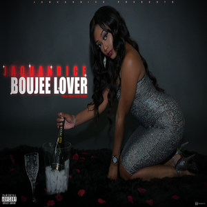 Boujee Lover (Explicit)