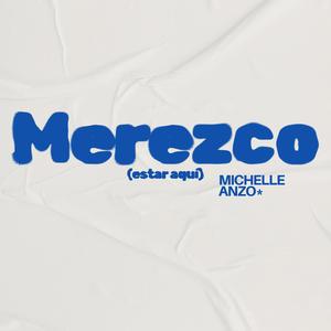 Merezco Estar Aquí
