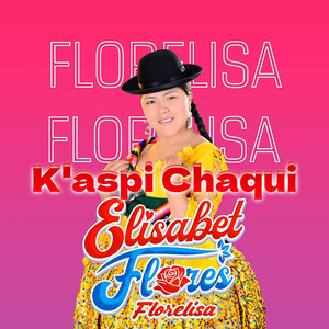K'aspi Chaqui