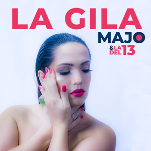 La Gila (Radio Edit)